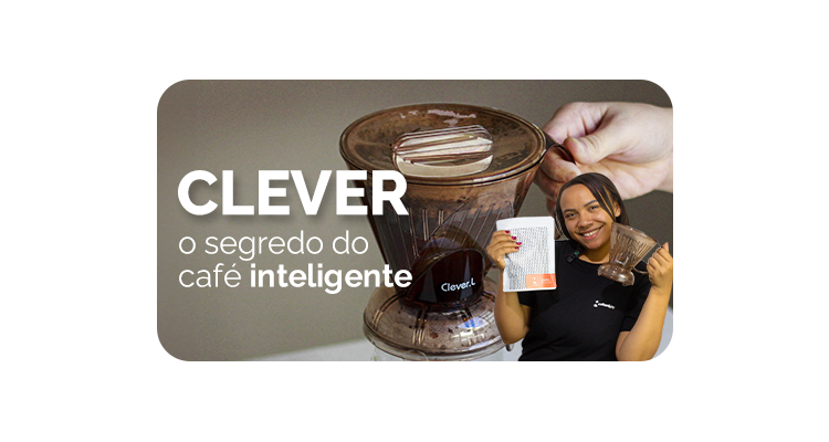 Clever: o método simples que faz café especial de verdade